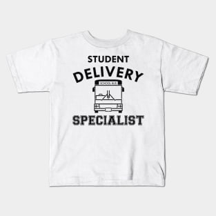 School Bus Driver - Student Delivery Specialist Kids T-Shirt